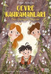 Çevre Kahramanları - Geri Dönüşüm Peşinde - Masalperest