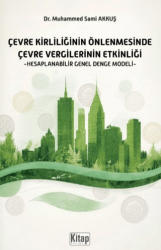 Çevre Kirliliğinin Önlenmesinde Çevre Vergilerinin Etkinliği - Kitap Dünyası Yayınları