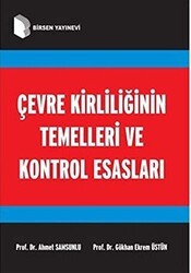 Çevre Kirliliğinin Temelleri ve Kontrol Esasları - Birsen Yayınevi