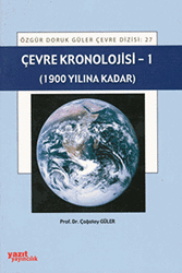 Çevre Kronolojisi - 1 1900 Yılına Kadar - Yazıt Yayıncılık
