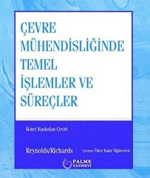 Çevre Mühendisliğinde Temel İşlemler ve Süreçler - Palme Yayıncılık