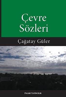 Çevre Sözleri - 1