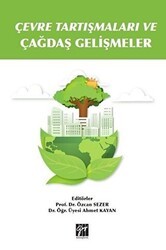 Çevre Tartışmaları ve Çağdaş Gelişmeler - Gazi Kitabevi