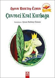 Çevreci Kral Kurbağa - Altın Kitaplar