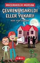 Çevreniz Sarıldı Eller Yukarı! - Mecarakolik Mercan 2 - Genç Hayat