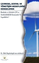 Çevresel, Sosyal ve Yönetişim Hedeflerini Dengelemek - Akıl Fikir Yayınları