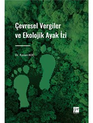 Çevresel Vergiler ve Ekolojik Ayak İzi - Gazi Kitabevi