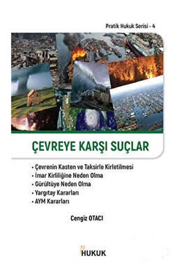 Çevreye Karşı Suçlar - 1