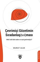 Çevrimiçi Gözetimin Sıradanlaştırılması - Dorlion Yayınları
