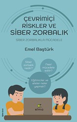 Çevrimiçi Riskler ve Siber Zorbalık - ELMA Yayınevi