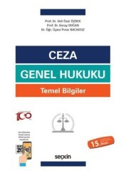 Ceza Genel Hukuku Temel Bilgiler - Seçkin Yayıncılık