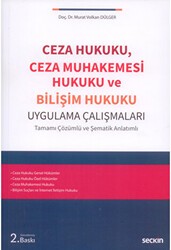 Ceza Hukuku, Ceza Muhakemesi Hukuku ve Bilişim Hukuku Uygulama Çalışmaları - Seçkin Yayıncılık