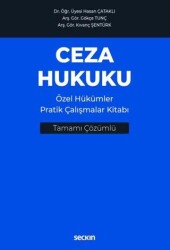 Ceza Hukuku Özel Hükümler Pratik Çalışmalar Kitabı - Seçkin Yayıncılık
