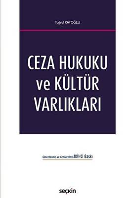 Ceza Hukuku ve Kültür Varlıkları - 1