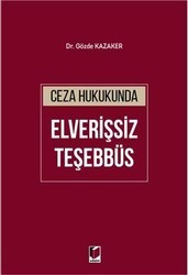 Ceza Hukukunda Elverişsiz Teşebbüs - Adalet Yayınevi
