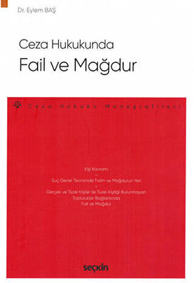 Ceza Hukukunda Fail ve Mağdur - 1