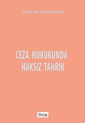 Ceza Hukukunda Haksız Tahrik - Beta Yayınevi