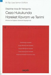 Ceza Hukukunda Hareket Kavram ve Terimi - Seçkin Yayıncılık