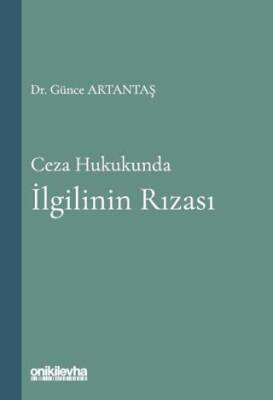 Ceza Hukukunda İlgilinin Rızas - 1