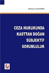 Ceza Hukukunda Kasttan Doğan Sübjektif Sorumluluk - Seçkin Yayıncılık