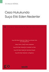 Ceza Hukukunda Suça Etki Eden Nedenler - Seçkin Yayıncılık