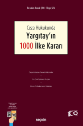 Ceza Hukukunda Yargıtay`ın 1000 İlke Kararı - Seçkin Yayıncılık