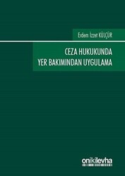 Ceza Hukukunda Yer Bakımından Uygulama - On İki Levha Yayınları