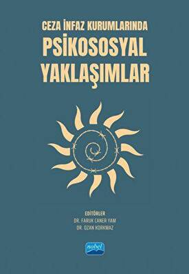 Ceza İnfaz Kurumlarında Psikososyal Yaklaşımlar - 1