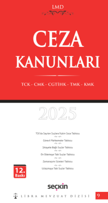 Ceza Kanunları TCK – CMK – CGTİHK – TMK – KMK - LMD–9 - 1