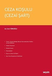 Ceza Koşulu Cezai Şart - Seçkin Yayıncılık