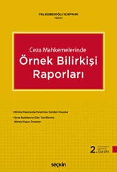 Ceza Mahkemelerinde Örnek Bilirkişi Raporları - Seçkin Yayıncılık