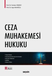 Ceza Muhakemesi Hukuku - Seçkin Yayıncılık