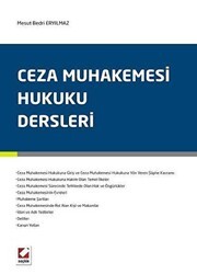 Ceza Muhakemesi Hukuku Dersleri - Seçkin Yayıncılık
