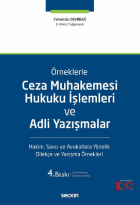 Ceza Muhakemesi Hukuku İşlemleri ve Adli Yazışmalar - 1