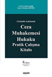 Ceza Muhakemesi Hukuku Pratik Çalışma Kitabı - Seçkin Yayıncılık