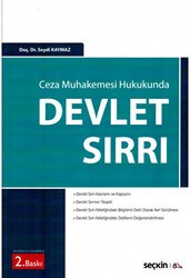 Ceza Muhakemesi Hukukunda Devlet Sırrı - Seçkin Yayıncılık