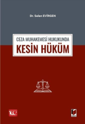 Ceza Muhakemesi Hukukunda Kesin Hüküm - Adalet Yayınevi