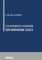Ceza Muhakemesi Hukukunda Seri Muhakeme Usulü - On İki Levha Yayınları