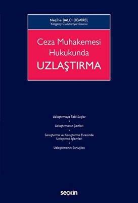 Ceza Muhakemesi Hukukunda Uzlaştırma - 1