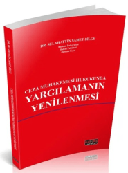 Ceza Muhakemesi Hukukunda Yargılamanın Yenilenmesi - Savaş Yayınevi