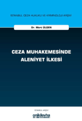 Ceza Muhakemesinde Aleniyet İlkesi - On İki Levha Yayınları