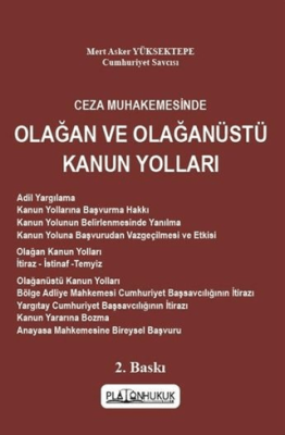 Ceza Muhakemesinde Olağan Ve Olağanüstü Kanun Yolları - 1
