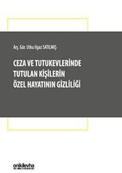 Ceza ve Tutukevlerinde Tutulan Kişilerin Özel Hayatının Gizliliği - On İki Levha Yayınları