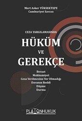 Ceza Yargılamasında Hüküm ve Gerekçe - 1