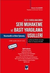 Ceza Yargılamasında Seri Muhakeme ve Basit Yargılama Usulleri - Adalet Yayınevi