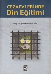 Cezaevlerinde Din Eğitimi - Arı Sanat Yayınevi