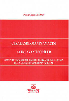 Cezalandırmanın Amacını Açıklayan Teoriler - 1