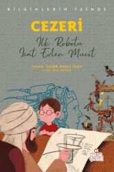 Cezeri - Bilginlerin İzinde - Nesil Çocuk Yayınları