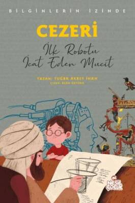 Cezeri - Bilginlerin İzinde - 1