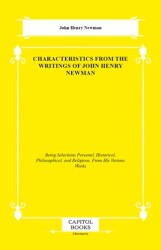 Characteristics From the Writings of John Henry Newman - Capitol Books